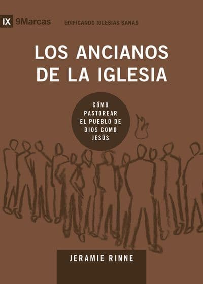9M - Los Ancianos de la iglesia
